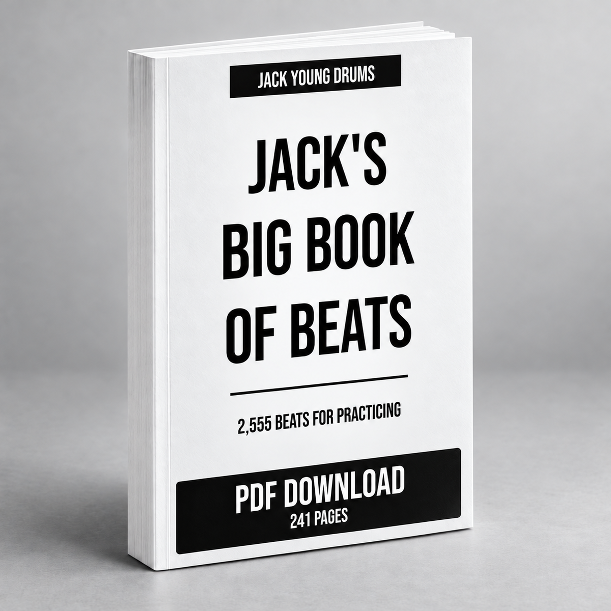 Jack's Big Book of Beats mockup with a blank white spine on a subtle grey background. Bebas Neue cover text: 2,555 beats, PDF download, 241 pages. Physical book not included.
